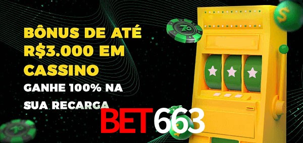 bet663 melhor bônus de depósito