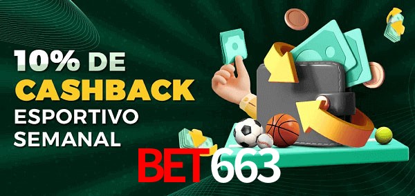 10% de bônus de cashback na bet663